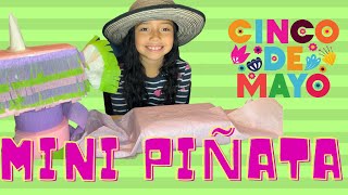 MINI PIÑATA TUTORIAL - Cinco de Mayo crafts for kids