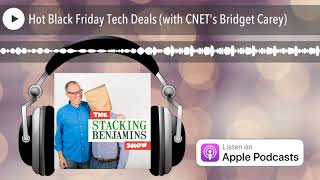 Hot Black Friday Tech Deals (with CNET's Bridget Carey)