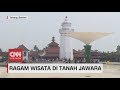 Ragam Wisata di Tanah Jawara