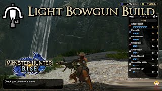 Monster Hunter Rise - Light Bowgun Build - Rapid Fire Pierce Returns!