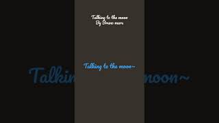 talking to the moon lyrics