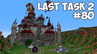 LAST TASK 2 - #80 ОБХОД ЛАСТ ТАСКА ПОСЛЕ ВОЗВРАЩЕНИЯ (Minecraft Vanilla)