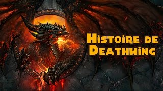 Histoire de Deathwing (Aile de Mort)