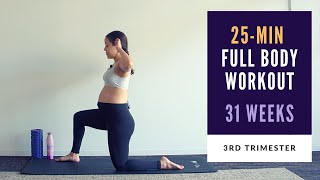 Week 31 of Pregnancy | 25-min Full Body Prenatal Workout