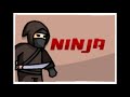 NINJA aka. Ninja Brawl Flash Game OST - 2 - Renegade