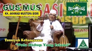 Gus Mus - Pola Hidup Islami