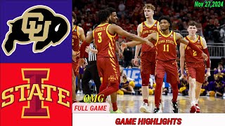 Colorado Buffaloes Vs Iowa State Cyclones Game Highlights  Men’s Basketball | Nov 27,2024 | TODAY