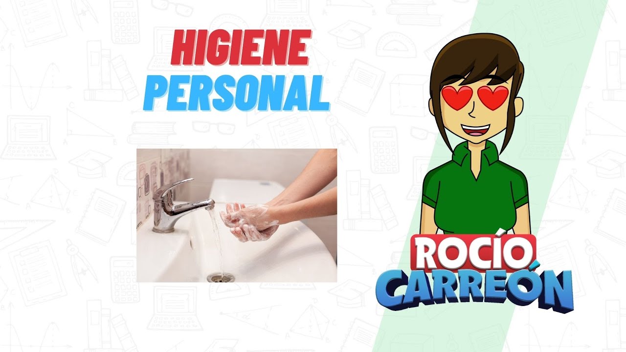 HIGIENE PERSONAL - IMPORTANCIA Y TIPOS DE HIGIENE - YouTube