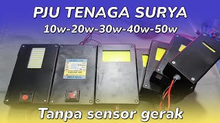 Saya menjual PJU TENAGA SURYA RAKITAN SENDIRI JAMINAN NYALA 12 JAM+