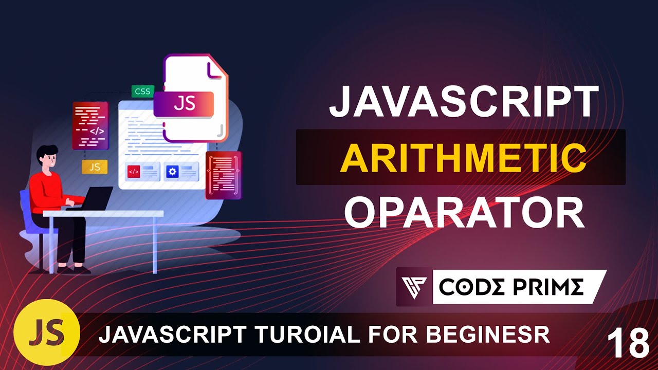 JavaScript Arithmetic Operators | Javascript Tutorial: 18 | BY ...