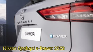 Nouvelle Nissan Qashqai e-Power 2023 || Intérieur, Extérieur, Safety
