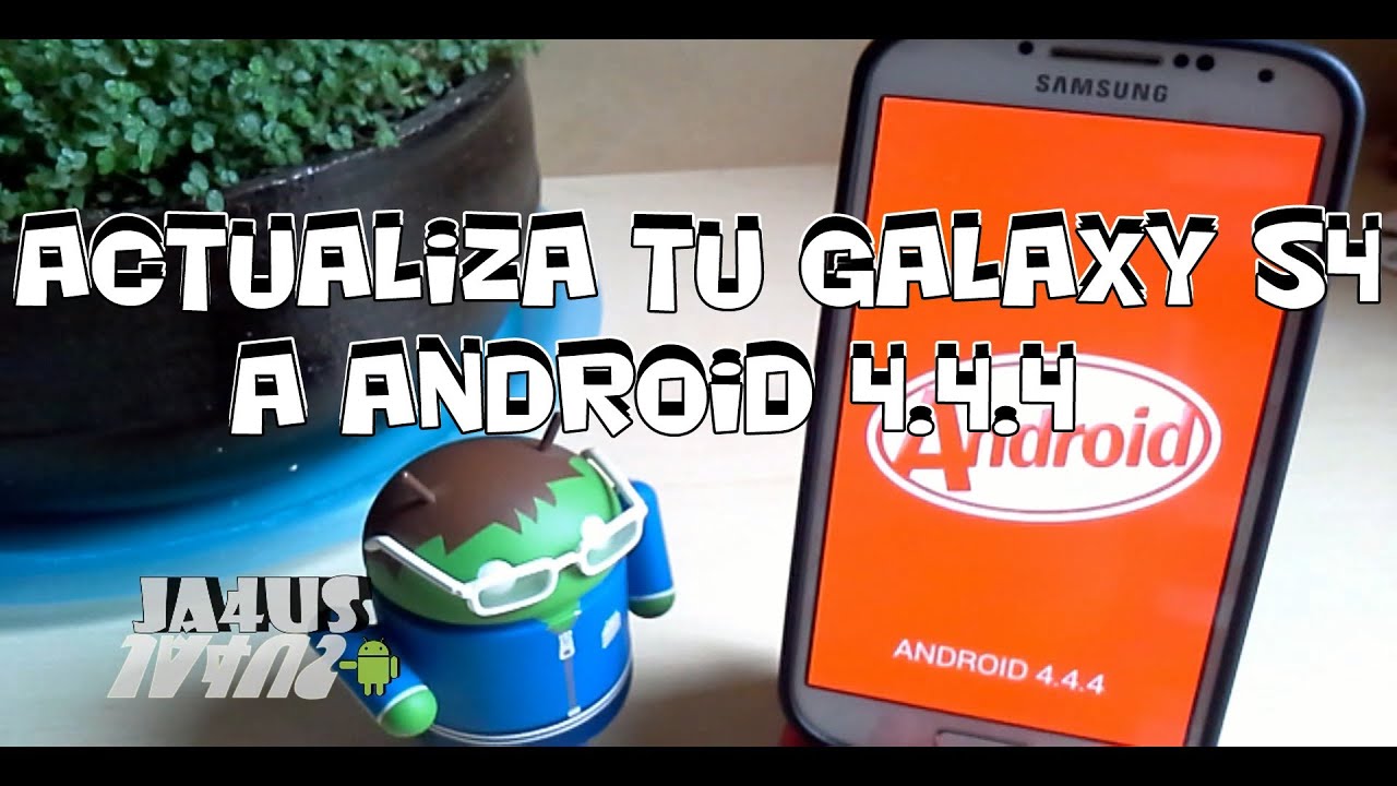 Actualizar Galaxy S4 A Android 4.4.4 (I9505/I337M/LTE) - YouTube