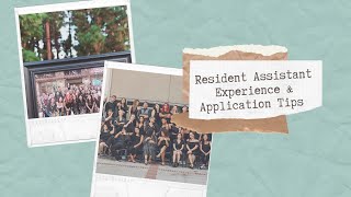 Resident Assistant Experience & Application Tips