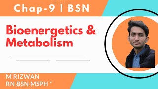 Chap-9 [ Bioenergetics and Metabolism ] BSN and Paramedic Urdu/Hindi with solve MCQS