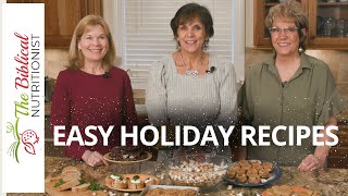 My Favorite Easy Holiday Recipe Ideas - FREE Cooking Class!