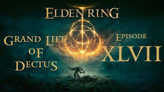 Elden Ring - Храм клятв. Сражение с Древом. Ночной всадник. Великий подъёмник Дектуса!