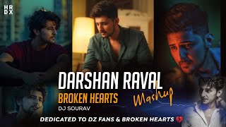 Best Of Darshan Raval Mashup | Heart Broken Chillout Mashup | Ft Darshan Raval | DJ Sourav