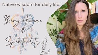 Today's Message: Being Human \u0026 Spirituality