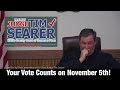 tim searer for judge on november 5th 2