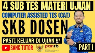 [PART 1] WAJIB TAHU !!! 4 BENTUK SOAL CAT SKB | CPNS DOSEN 2024