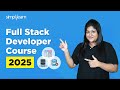 Full Stack Developer Course 2025 | Software Development Crash Course | Simplilearn