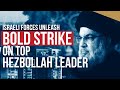 Israeli Forces Unleash Bold Strike on Nasrallah, Hezbollah's Top Leader