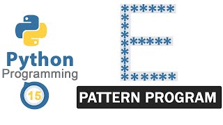 Python Pattern Programs | Printing Stars '*' in E Shape
