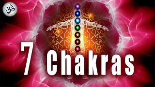 All 7 Chakras Solfeggio Frequencies, Whole Body Energy Cleansing, Chakra Meditation, Healing Music