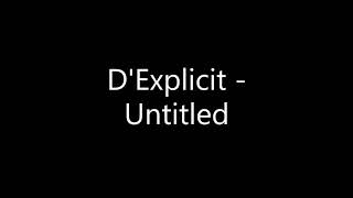 D'Explicit  - Untitled (2005)