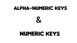 Alphanumeric Keys and Numeric Keys  #easylearneverything.1onlinefree
