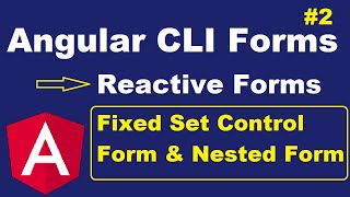 Angular CLI 11 Forms | Angular Reactive Forms | Angular Fixed Set Control Form | Angular Nested Form