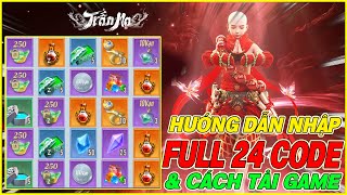 hướng dẫn nhập full code Trấn Ma Khúc Mobile \u0026 cách tải game