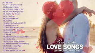 Top 100 Romantic Songs Ever - WESTlife Shayne Ward Backstreet BOYs MLTr // English Love Songs 2020