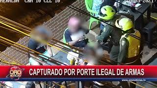 Capturado por porte de armas en Santander | Oro Noticias