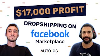 How Andrey Makes $17,000 Profit Dropshipping On Facebook Marketplace