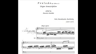 F. Mendelssohn (1809-1847): Prelude Op. 104a n.2  - Organ transcription edited by Maurizio Machella