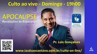 APOCALIPSE - Pr Luiz Gonçalves - Domingo - 02/08/2020