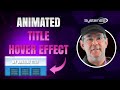 Divi Theme Animated Title Hover Effect 👍👍