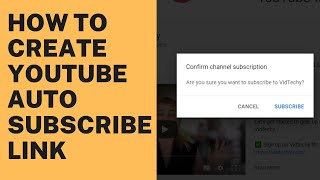 How To Create A YouTube Auto Subscribe Link for your channel