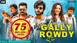 Sundeep Kishan's GALLY ROWDY (2021) NEW RELEASED Full Hindi Dubbed Movie | Neha Shetty | South Movie