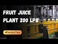 Fruit Juice Plant 12 BPM | Small Fruit Juice Factory Tour | How To Start Fruit Juice Business.?