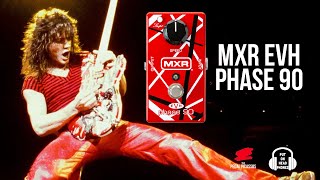 MXR EVH Phase 90