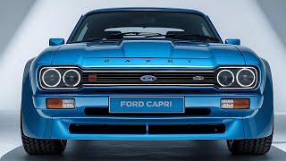 2025 Ford Capri – The Legend Returns! 😍🔥 FINALLY !!