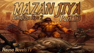 MAZAN JIYA littafi na biyu 2 part 13