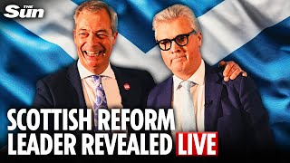 LIVE: Reform UK leadership announcement: Nigel Farage names new Scottish chief in Edinburgh