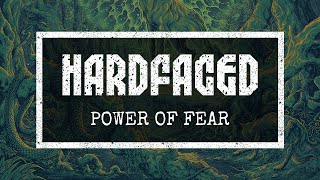 Hardfaced - Power of Fear (official audio)