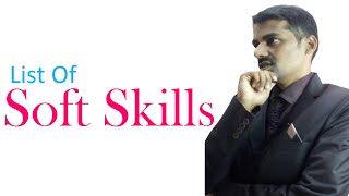 List of Soft Skills | Soft Skills List | List of Soft Skills Topics 2021 | Global Soft Skills