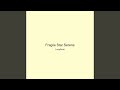 Fragile Star Serene