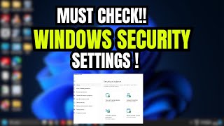 Must-Check Windows 11 Security Settings: Best Practices for 2024!