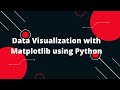 📊 Master Data Visualization with Matplotlib in Python: Complete Tutorial for Beginners 📈